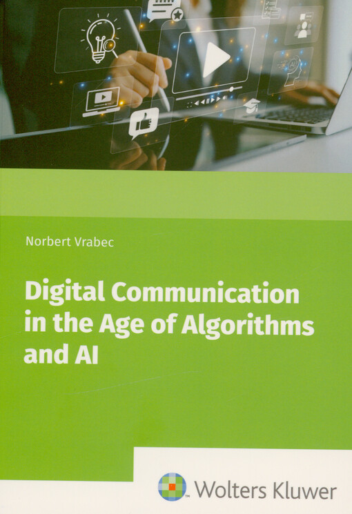 Digital communication in the age of algorithms and AI