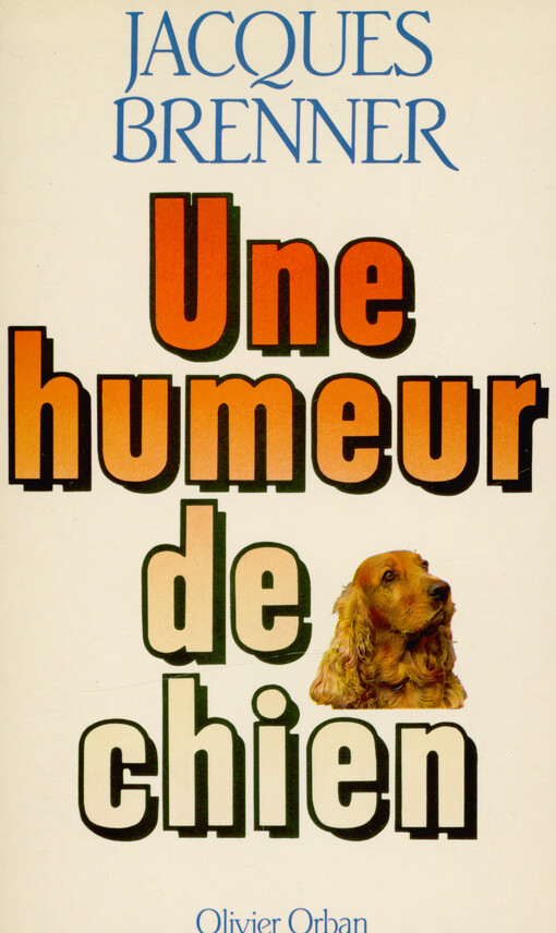 Une humeur de chien