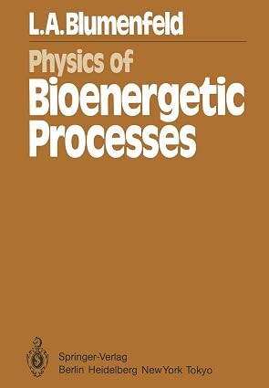 Physics of bioenergetic processes /