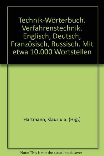 Verfahrenstechnik :Englisch-Deutsch-Franzoesisch-Russisch
