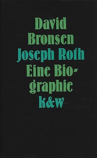 Joseph Roth :eine Biographie