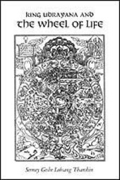 King Udrayana and the wheel of life :