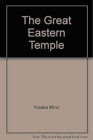 The great eastern temple :treasures of Japanese buddhist art from Todai-ji