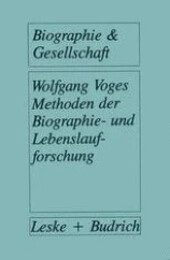 Methoden der Biographie-und Lebenslaufforschung /