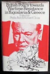 British Policy Towards Wartime Resistance in Yugoslavia and Greece /