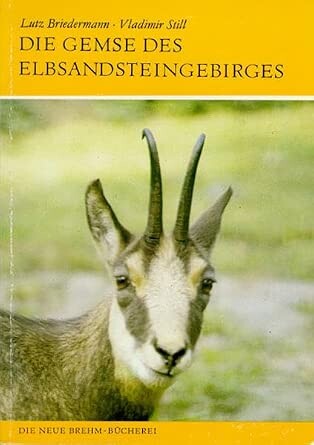 Die Gemse des Elbsandsteingebietes :