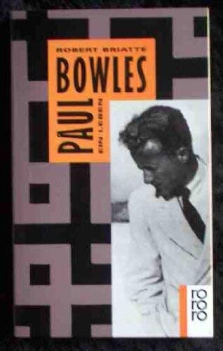 Paul Bowles - 2117 Tanger Socco :