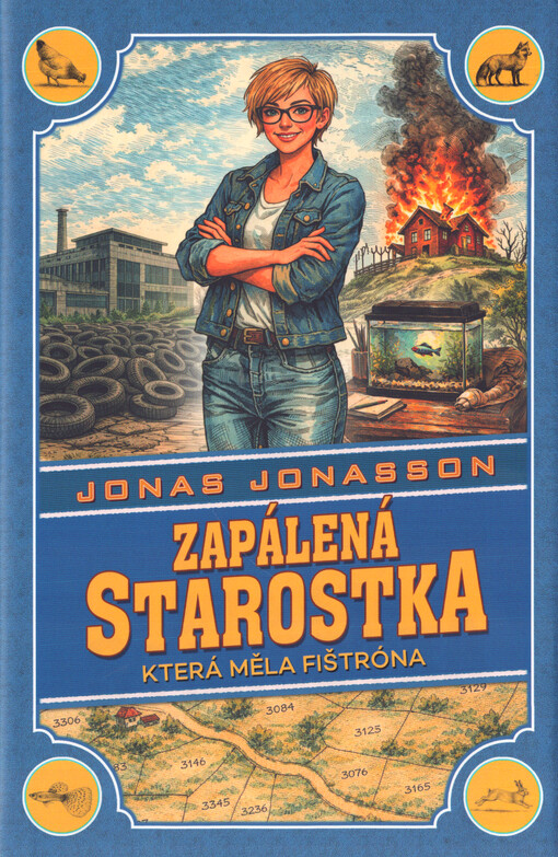 Zapálená starostka, která měla fištróna