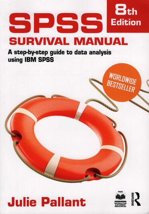 SPSS survival manual : a step by step guide to data analysis using IBM SPSS