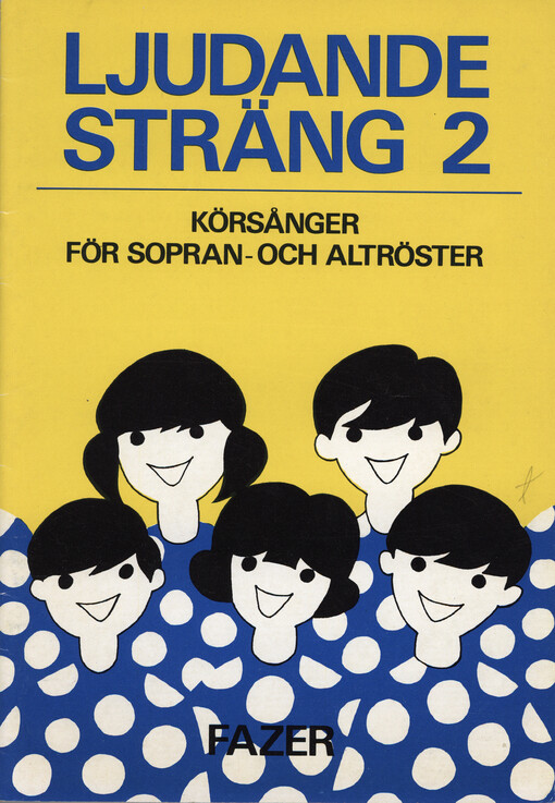Ljudande sträng 2 : körsånger för sopran- och altröster