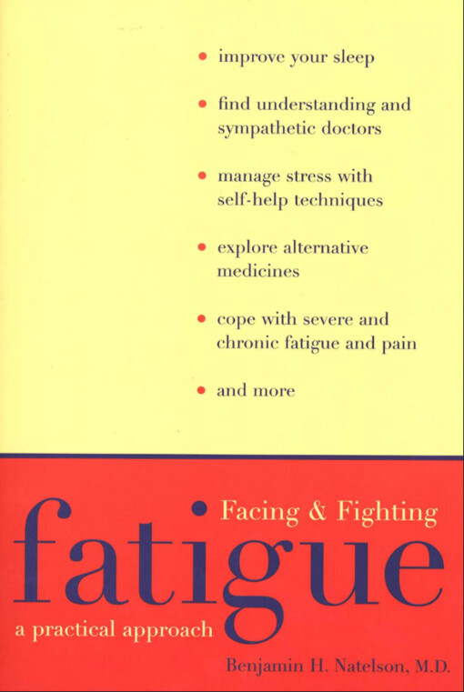 Facing and fighting fatigue :a practical approach