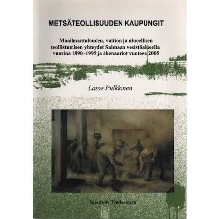 Metsäteollisuuden kaupungit :