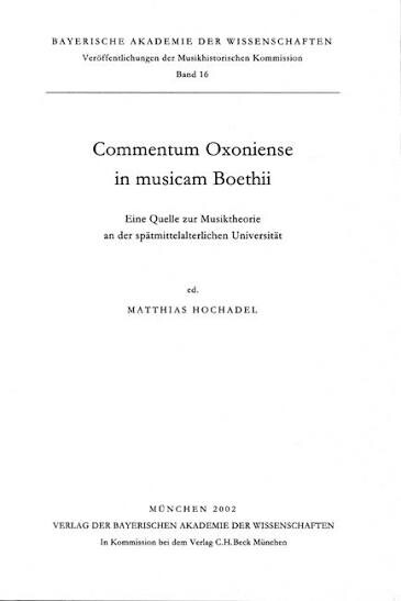 Commentum Oxoniense in musicam Boethii :eine Quelle zur Musiktheorie an der spätmittelalterlichen Universität