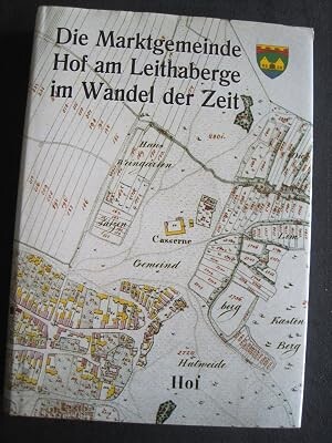 Die Marktgemeinde Hof am Leithaberge im Wandel der Zeit