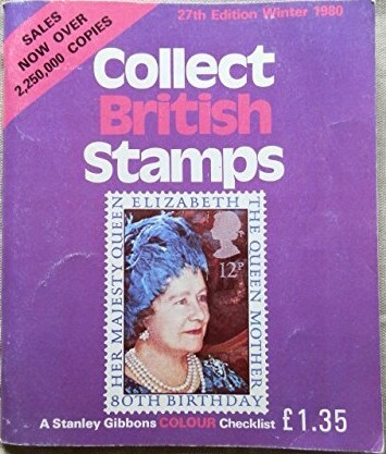Collect british stamps :a Stanley Gibbons checklist od the stamps of Great Britain