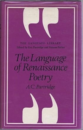 The language of renaissance poetry :Spenser, Shakespeare, Donne, Milton