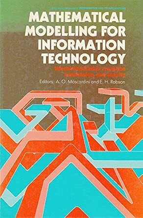 Mathematical Modelling for Information Technology: Telecommunication Transmission Reception and Security /
