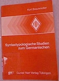 Syntaxtypologische Studien zum Germanischen /