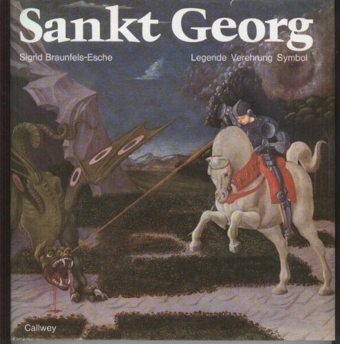 Sankt Georg :Legende, Verehrung, Symbol