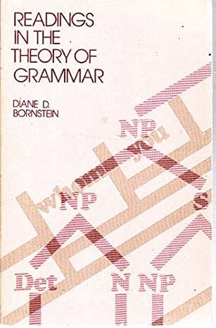 Readings in the theory of grammar from the 17th to the 20th century