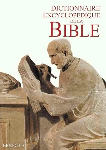 Dictionnaire encyclopedique de la Bible