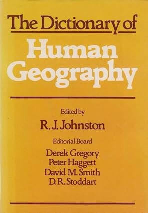 The dictionary of human geography