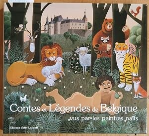 Contes et légendes de Belgique vus par les peintres naïfs /