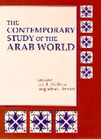 The Contemporary Study of the Arab World /