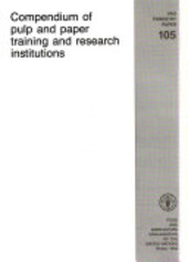 Compendium of pulp and paper training and research institutions