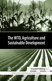 The WTO, agriculture and sustainable development