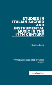 Studies in Italian sacred and instrumental music in the 17th century