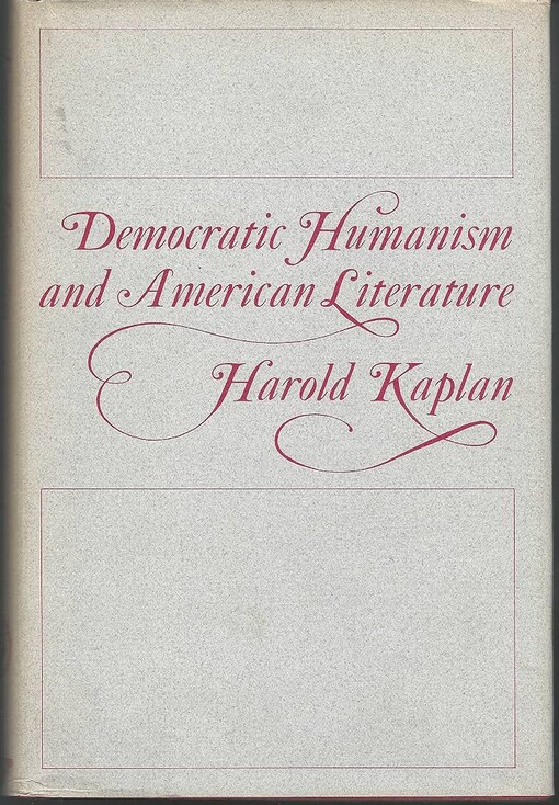 Democratic humanism and american literature