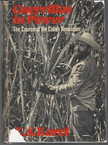 Guerrillas in power :the course of the Cuban revolution