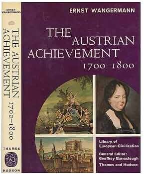 The Austrian achievement 1700-1800 /