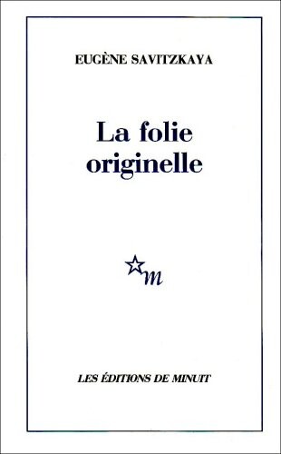 La folie originelle (French Edition)
