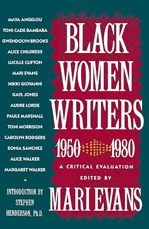 Black Women Writers (1950-1980) :A Critical Evaluation