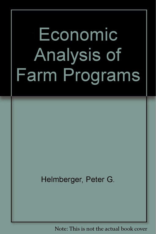 Economic analysis of farm programs
