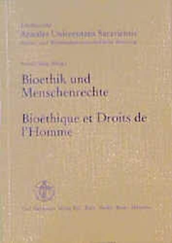 Bioethik und Menschenrechte /