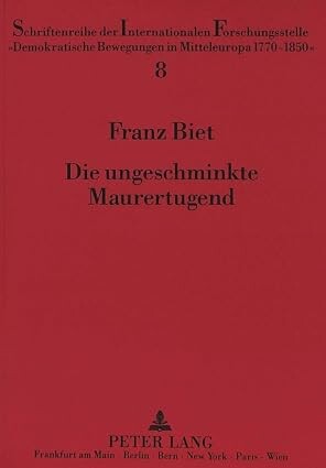 Die ungeschminkte Maurertugend :