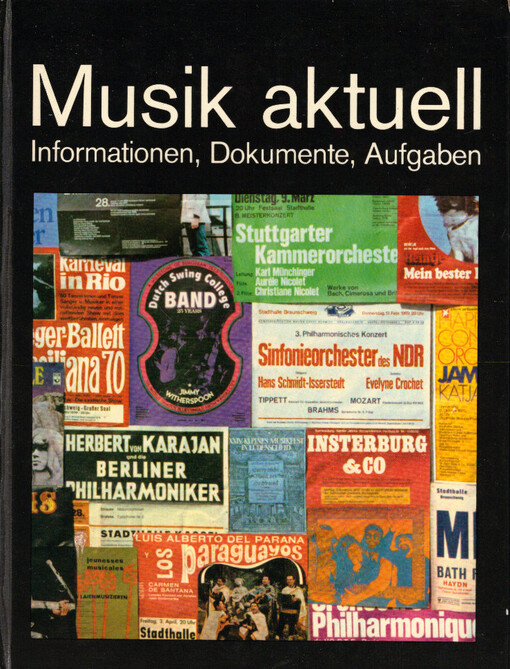 Musik aktuell :Informationen, Dokumente, Aufgaben : ein Musikbuch für die Sekundar- und Studienstufe