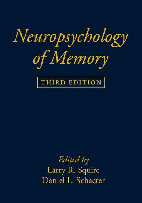Neuropsychology of Memory, Second Edition