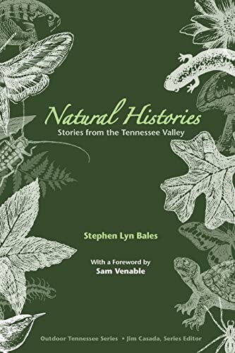 Natural histories :stories from the Tennessee Valley