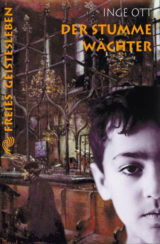 Der stumme Wächter :eine Geschichte um den Golem im alten Prag