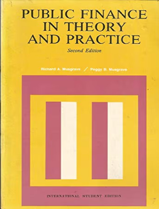 Public Finance in Theory and Practice