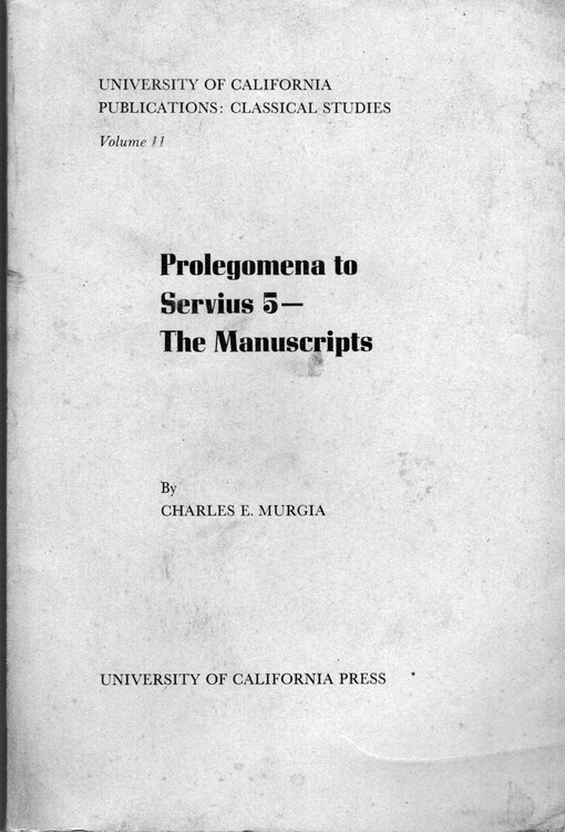 Prolegomena to Servius 5 :the manuscripts