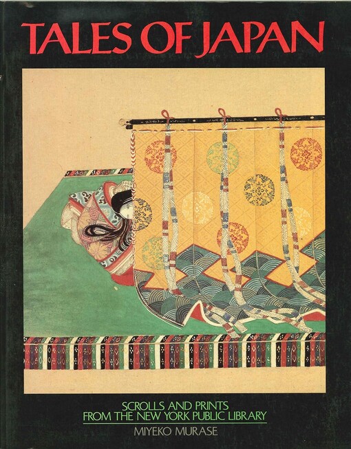 Tales of Japan :Scrolls and Prints from The New York Public Library