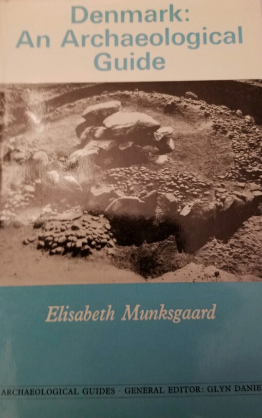 Denmark :an archaeological guide