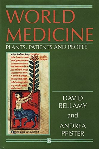 World medicine :plants, patients and people