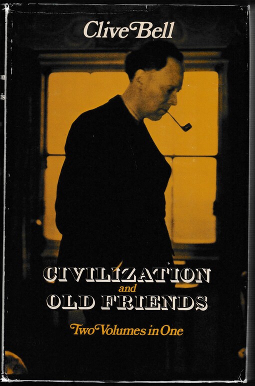 Civilization and old friends /