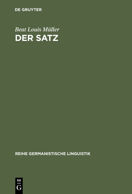 Der Satz :Definition und sprachtheoretischer Status